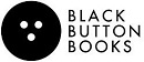 BLACK BUTTON BOOKS