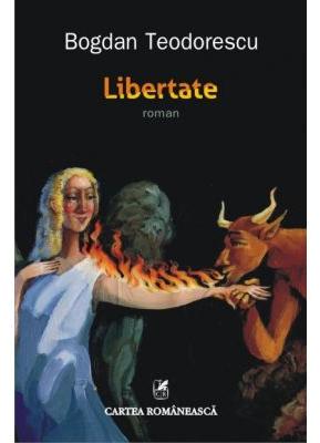 Libertate - Bogdan Teodorescu