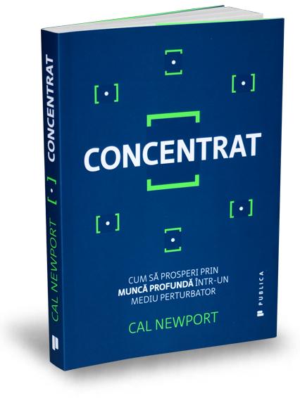 Concentrat - Cal Newport