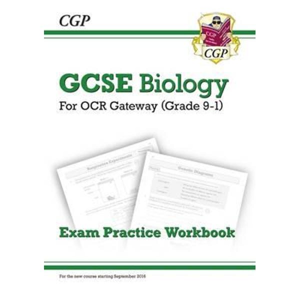 New Grade 9-1 GCSE Biology: OCR Gateway Exam Practice Workbo