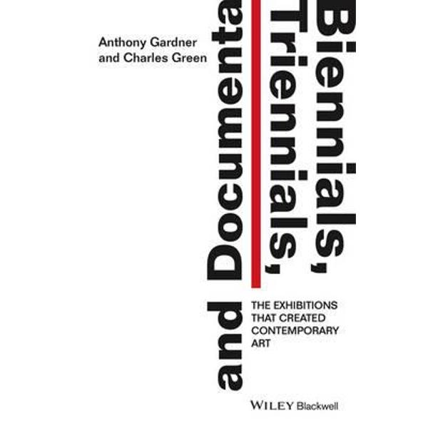 Biennials, Triennials, and Documenta