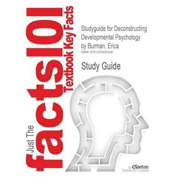 Studyguide for Deconstructing Developmental Psychology by Bu