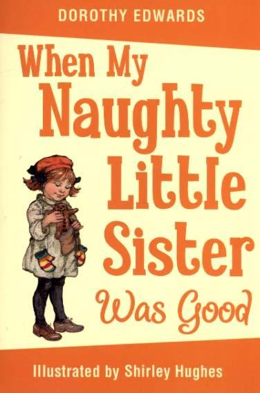 When My Naughty Little Sister Was Good