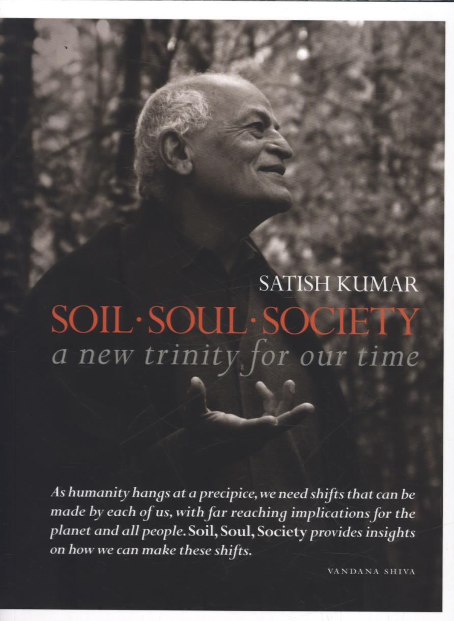 Soil * Soul * Society