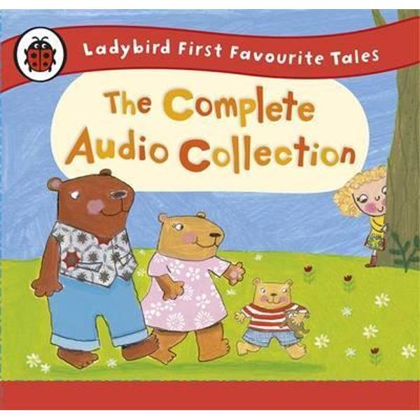 Ladybird First Favourite Tales: the Complete Audio Collectio