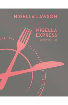 Coperta cărții 'Nigella Express - Nigella Lawson'