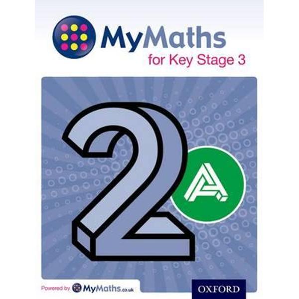 MyMaths: for Key Stage 3: Student Book 2A