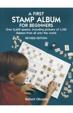 First Stamp Album for Beginners - Robert Obojski