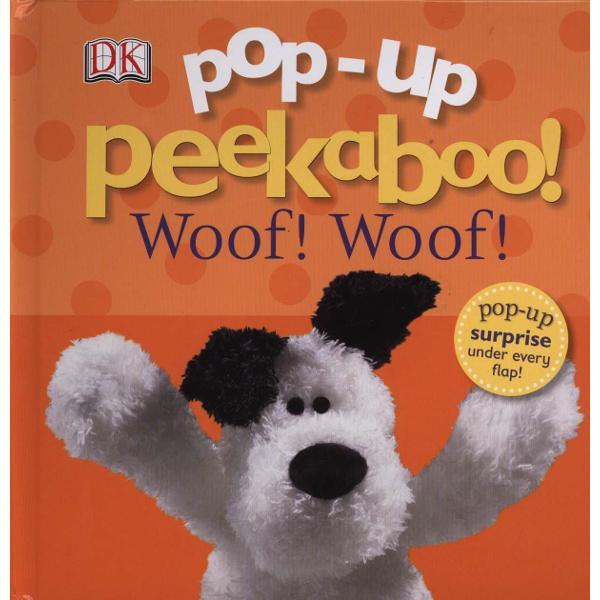 Pop-Up Peekaboo! Woof Woof!