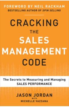 Cracking the Sales Management Code: The Secrets to Measuring