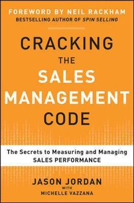 Cracking the Sales Management Code: The Secrets to Measuring