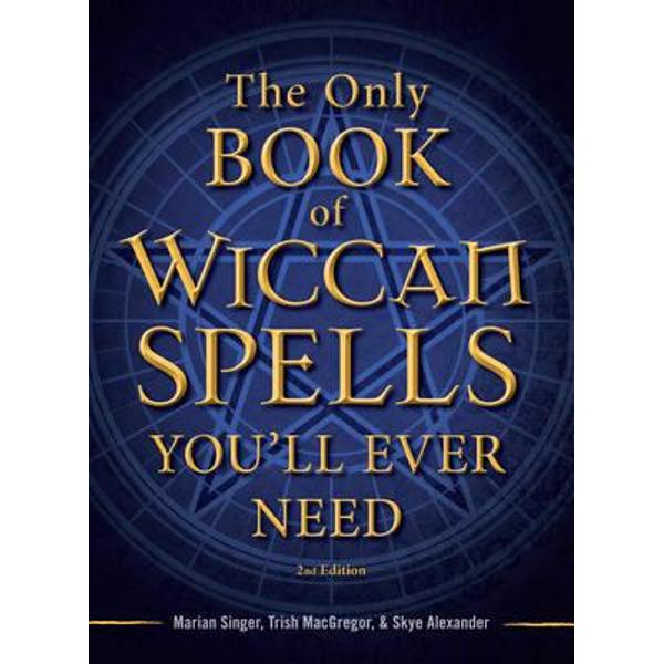 Only Wiccan Spell Book You'll Ever Need