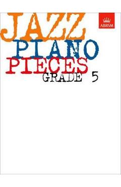 Poza produsului Jazz Piano Pieces, Grade 5