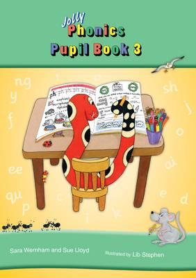 Jolly Phonics Pupil Book 3 in Print Letters