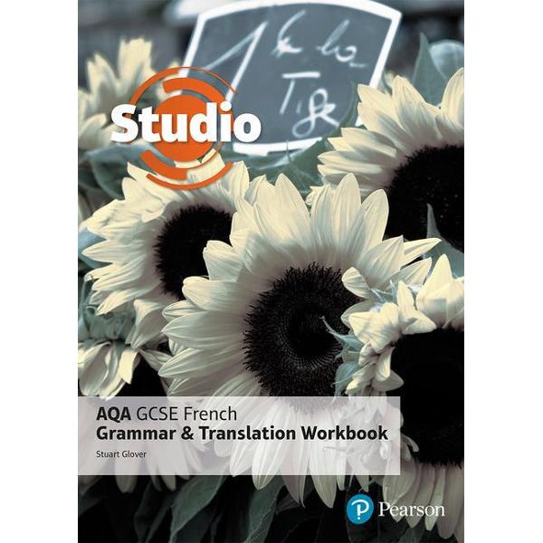 Studio AQA GCSE French Grammar and Translation Workbook
