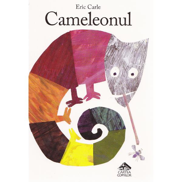 Cameleonul - Eric Carle