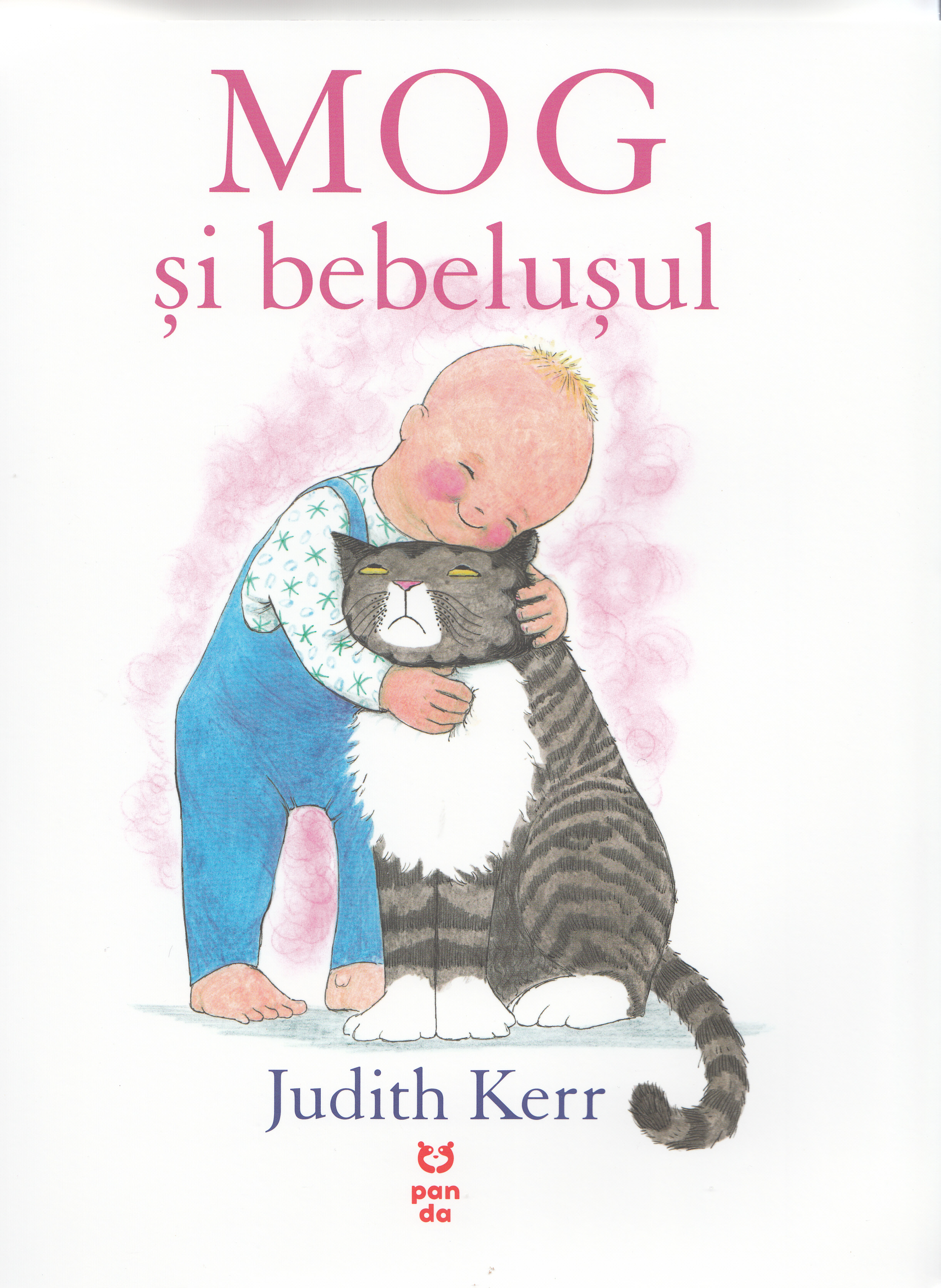 Mog si bebelusul - Judith Kerr
