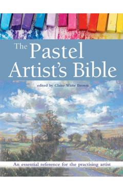 Pastel Artist's Bible