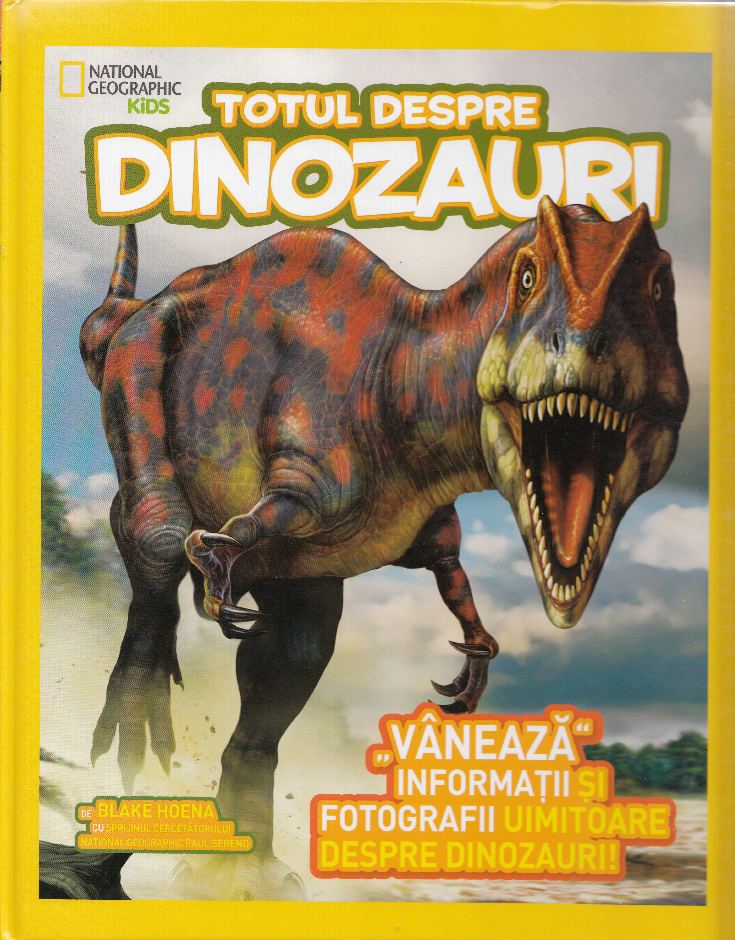 Totul despre dinozauri - National Geographic Kids