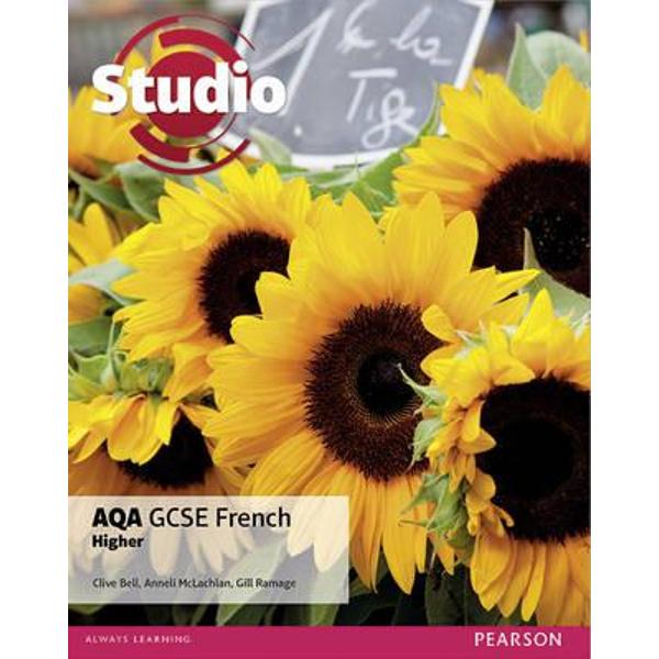 Studio AQA GCSE French Higher Student Book