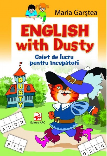 English with Dusty. Caiet de lucru pentru incepatori - Maria Garstea
