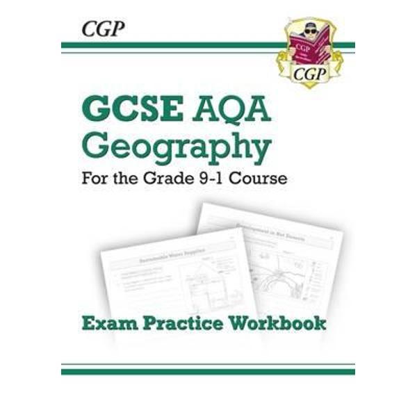 New Grade 9-1 GCSE Geography AQA Exam Practice Workbook
