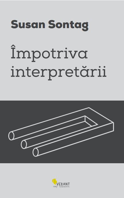 Impotriva interpretarii - Susan Sontag