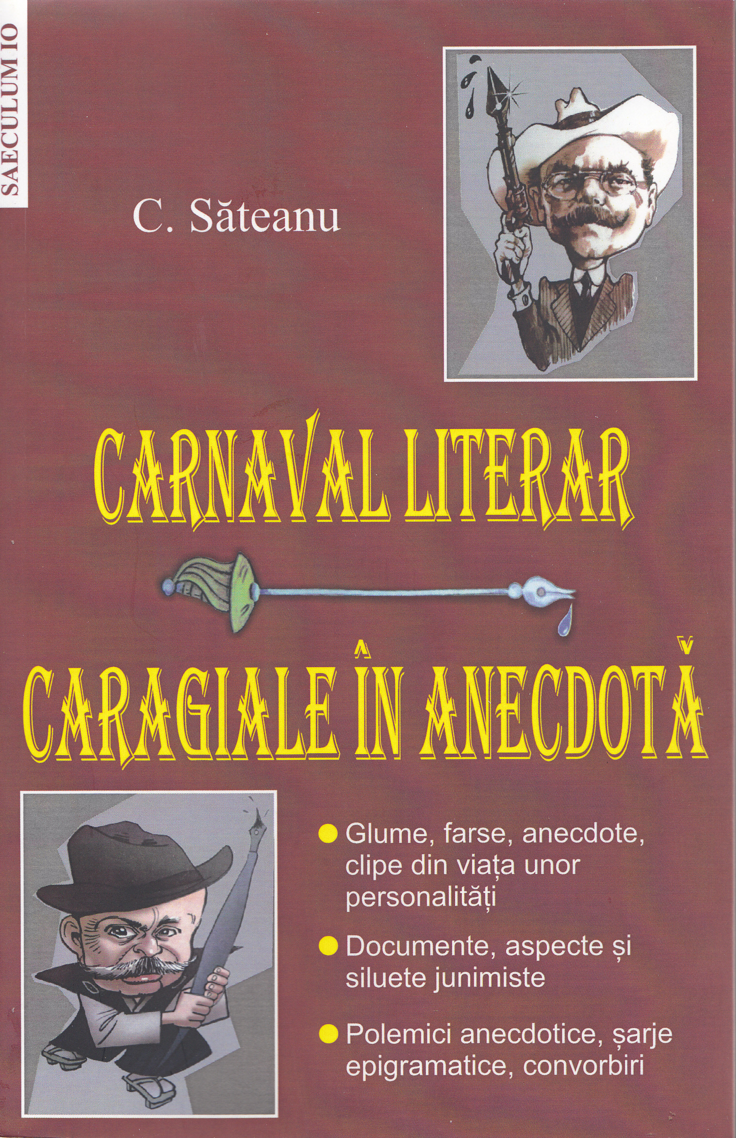 Carnaval literar: Caragiale in anecdota - C. Sateanu