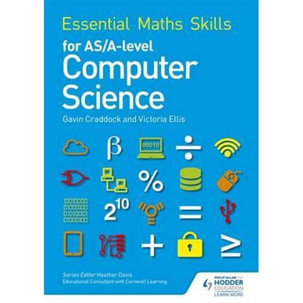 Essential Maths Skills for as/A Level Computer Science