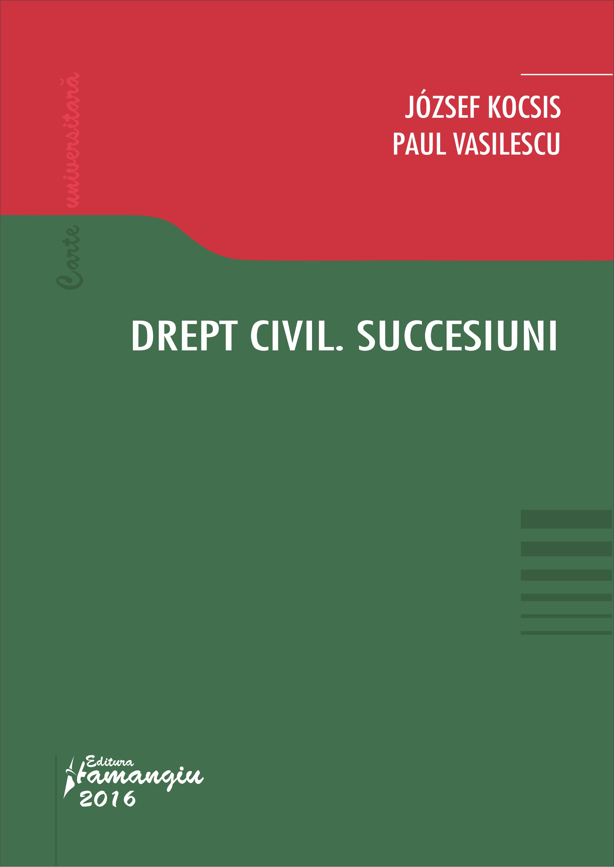 Drept civil. Succesiuni - Jozsef Kocsis, Paul Vasilescu
