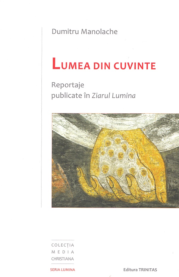 Lumea din cuvinte - Dumitru Manolache