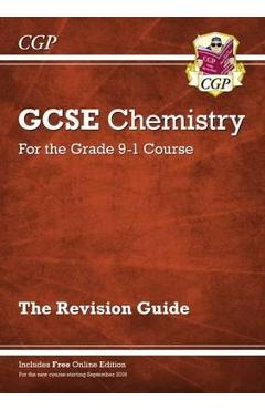 Coperta cărții 'New Grade 9-1 GCSE Chemistry: Revision Guide with Online Edi'