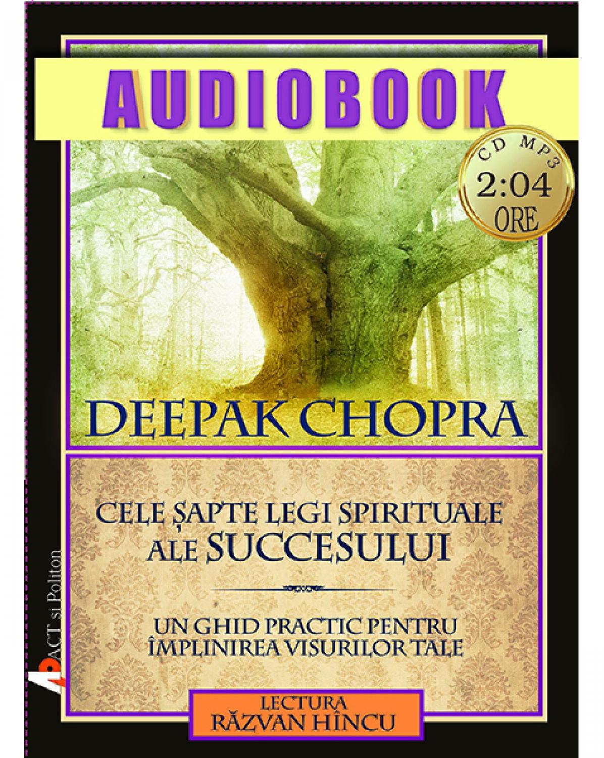 Audiobook - Cele sapte legi spirituale ale succesului - Deepak Chopra