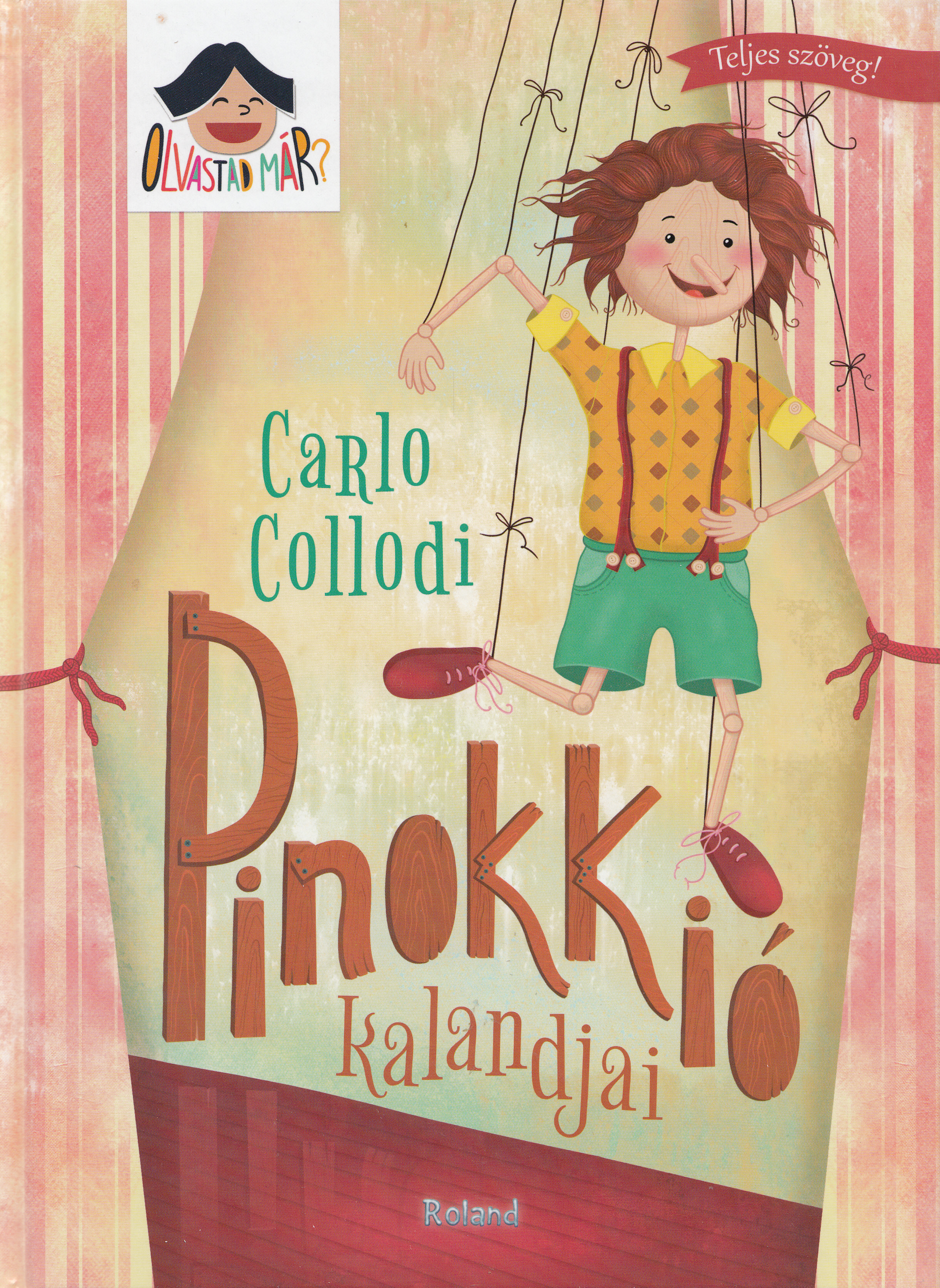 Pinokkio kalandjai - Carlo Collodi