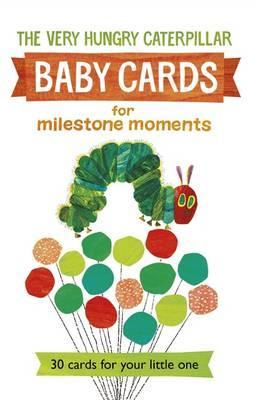 Very Hungry Caterpillar Baby Cards: for Milestone Moments