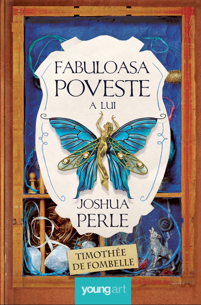 Fabuloasa poveste a lui Joshua Perle - Timothee de Fombelle