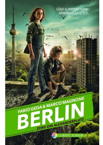 Berlin. Vol. 2: Zorii din Alexanderplatz - Fabio Geda, Marco Magnone
