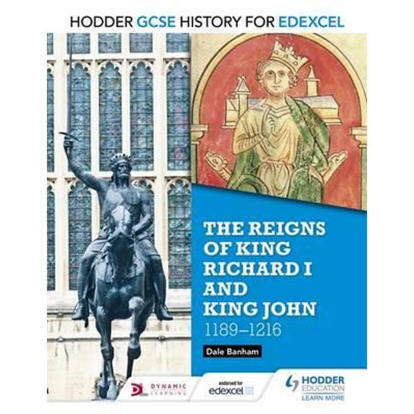 Hodder GCSE History for Edexcel: The Reigns of King Richard
