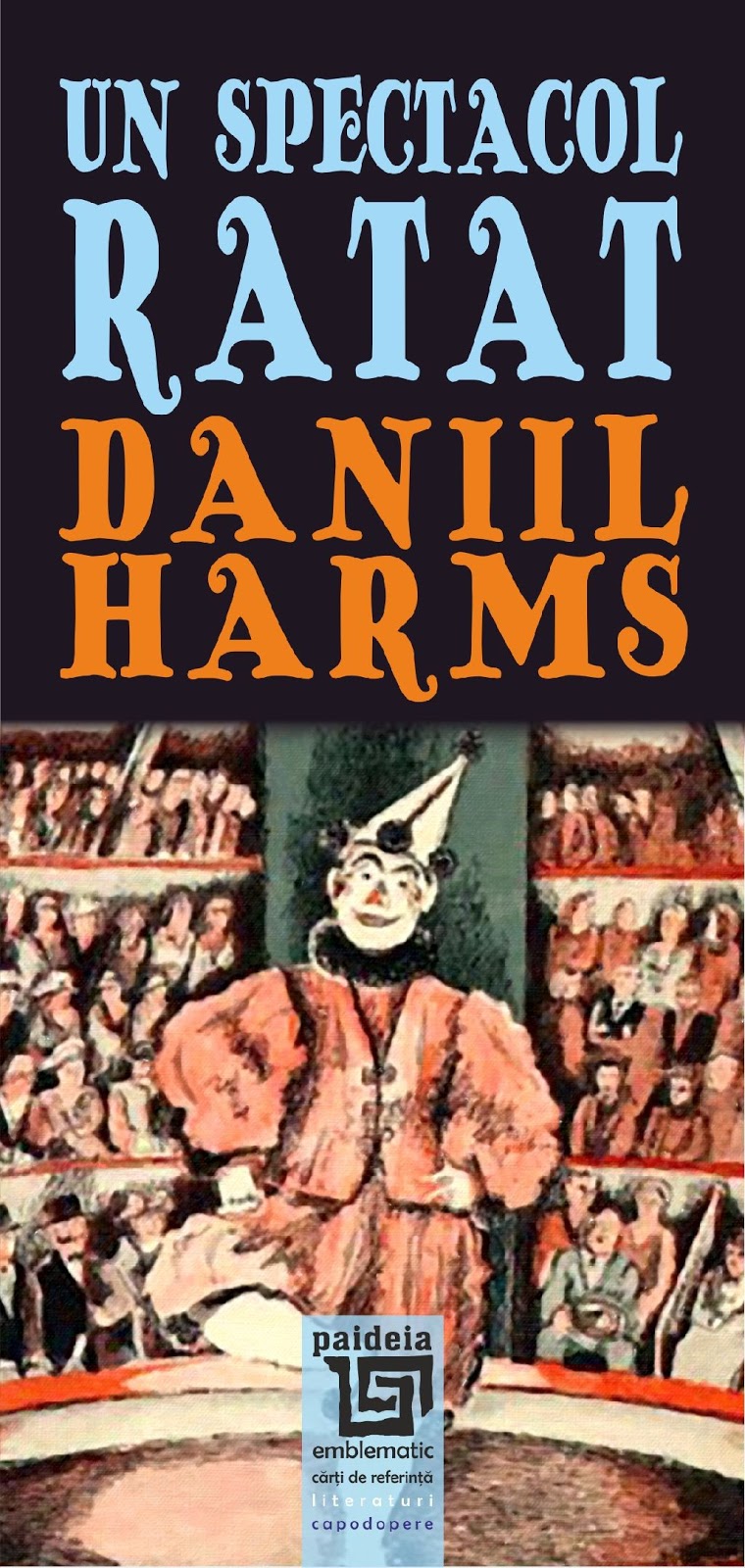 Un spectacol ratat - Daniil Harms
