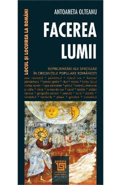 Coperta cărții Facerea lumii - Antoaneta Olteanu