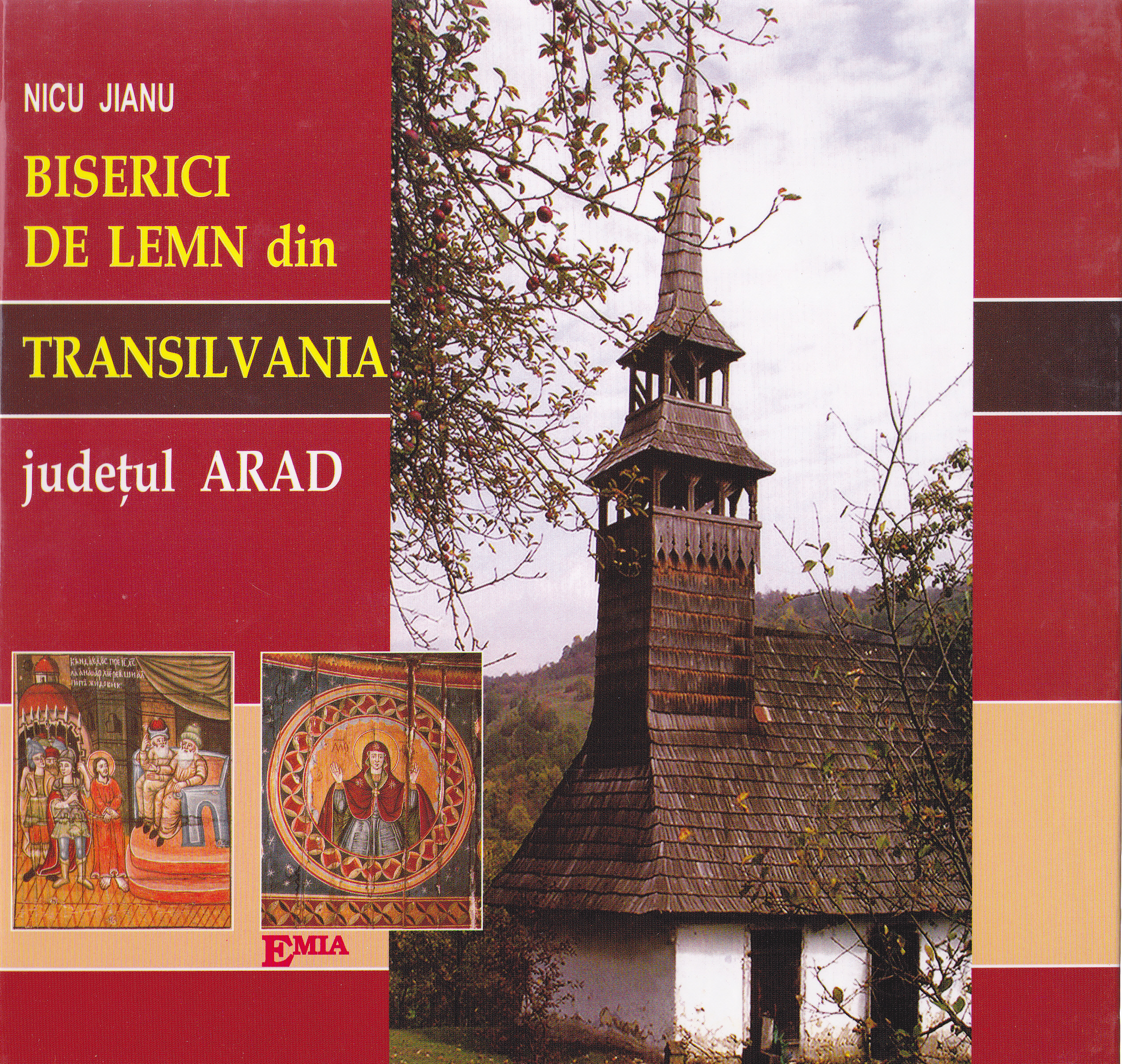 Biserici de lemn din Transilvania: Judetul Arad - Nicu Jianu