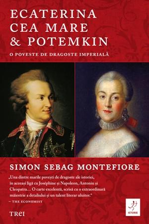 Ecaterina cea Mare si Potemkin - Simon Sebag Montefiore