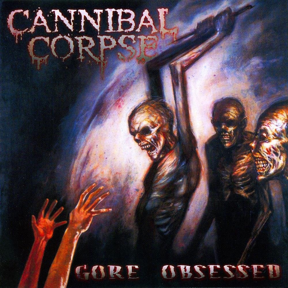 CD Cannibal Corpse - Gore obsessed