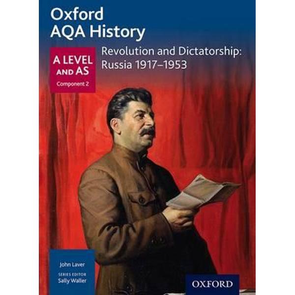 Oxford AQA History for A Level: Revolution and Dictatorship