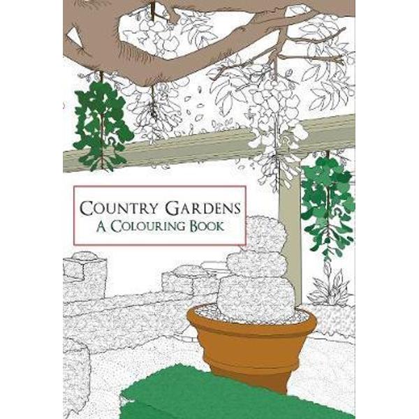 Country Gardens a Colouring Book