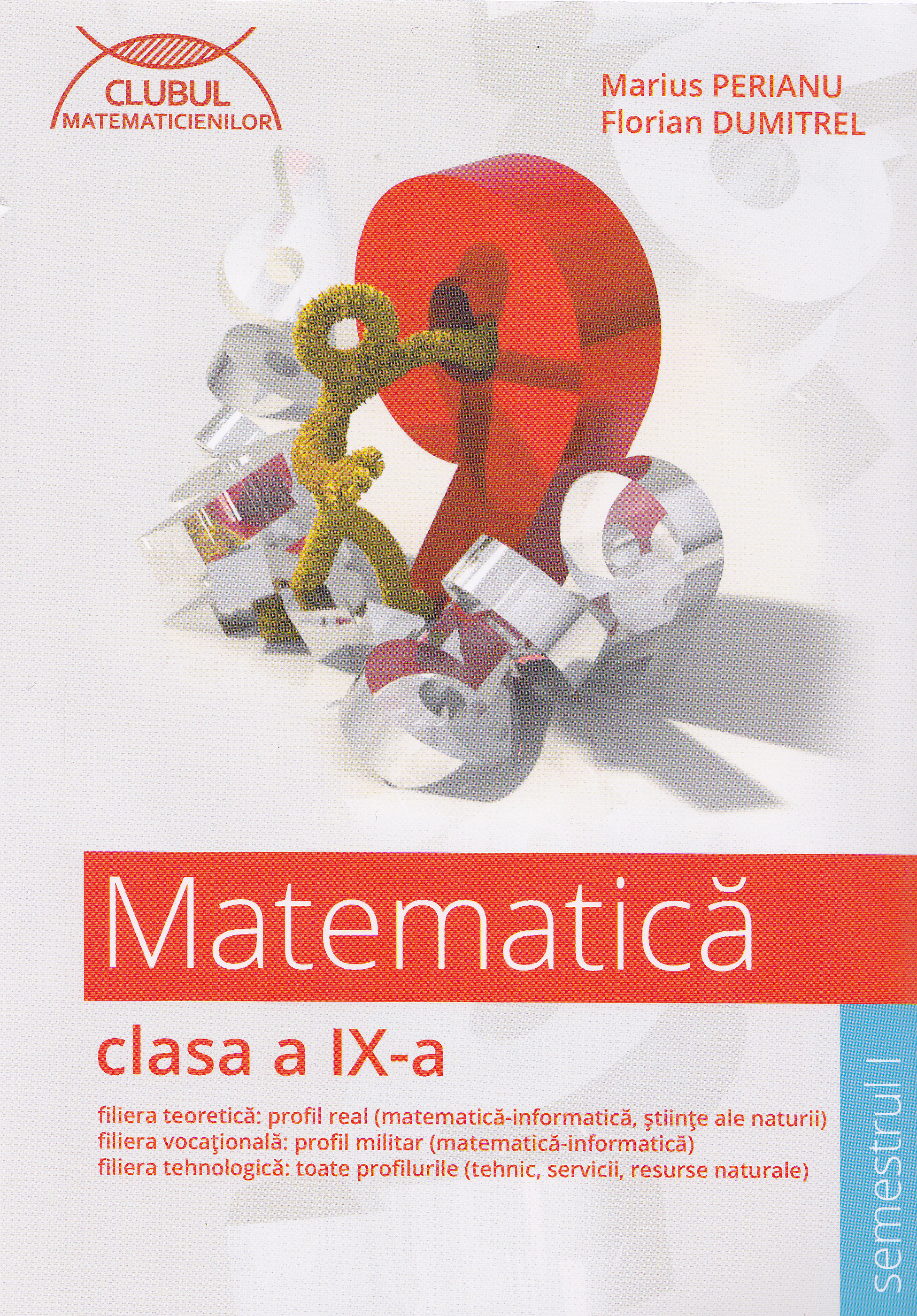 Matematica cls 9 sem.1 - Marius Perianu, Florian Dumitrel