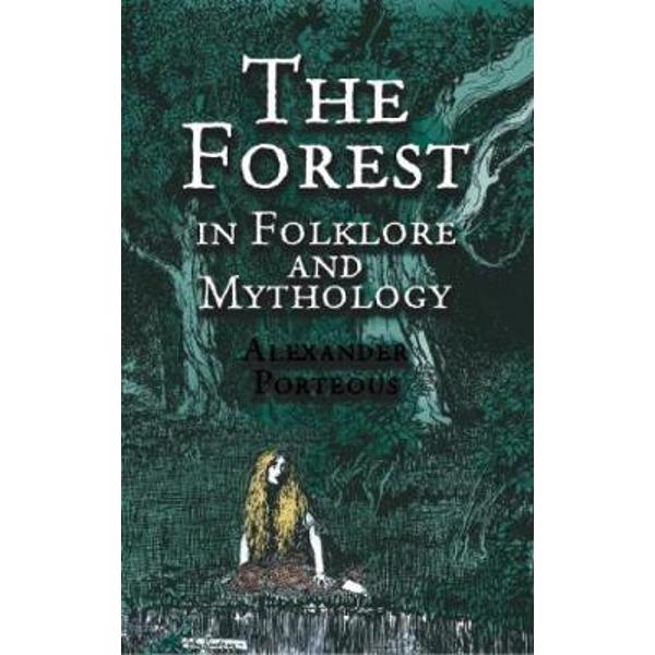 Forest in Folklore and Mythology
