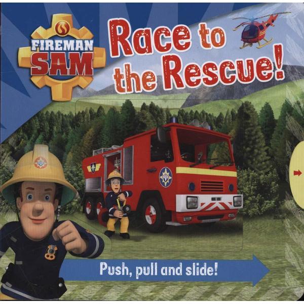 Fireman Sam: Race to the Rescue! Push, Pull and Slide