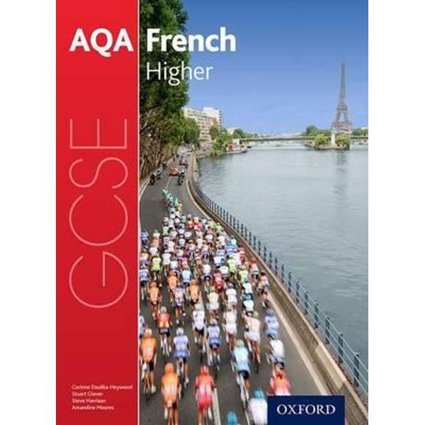 AQA GCSE French for 2016: Higher Student Book