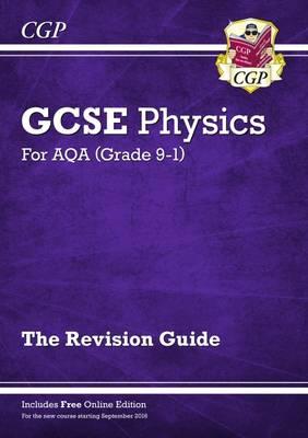 New Grade 9-1 GCSE Physics: AQA Revision Guide with Online E